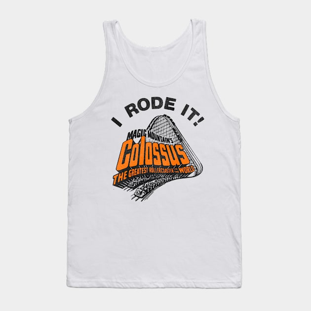 I Rode Colossus! Retro Defunct Roller Coaster Tank Top by darklordpug